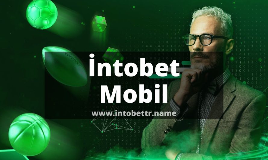 İntobet Mobil 2022